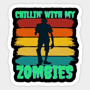 Chillin' With My Zombies Funny Zombie Halloween Sticker